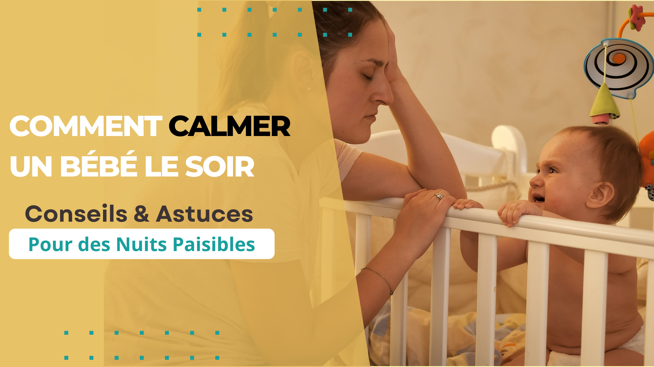 Comment Calmer un Nourrisson le Soir : Conseils Pratiques pour des Nuits Paisibles