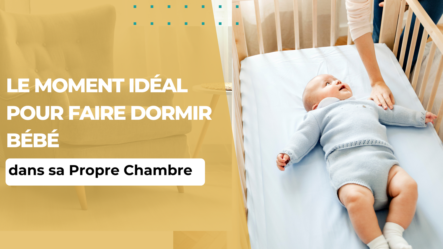 Quand mettre bébé dans sa chambre ?